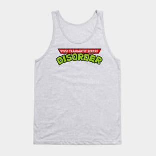 Post-Traumatic Stress Disorder Tank Top